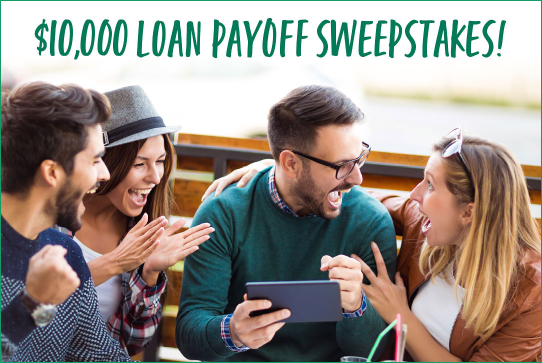 Four adults outside around a table excitedly cheer as one man holds a tablet. Text reads $10,000 Loan Payoff Sweepstakes!