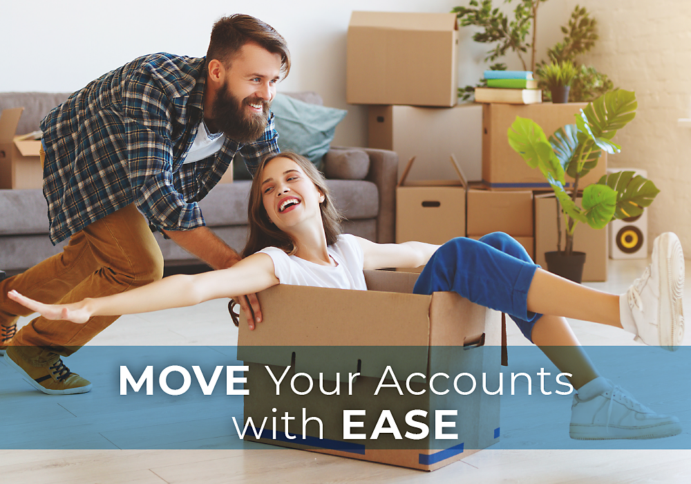 Move Your Accounts with Ease